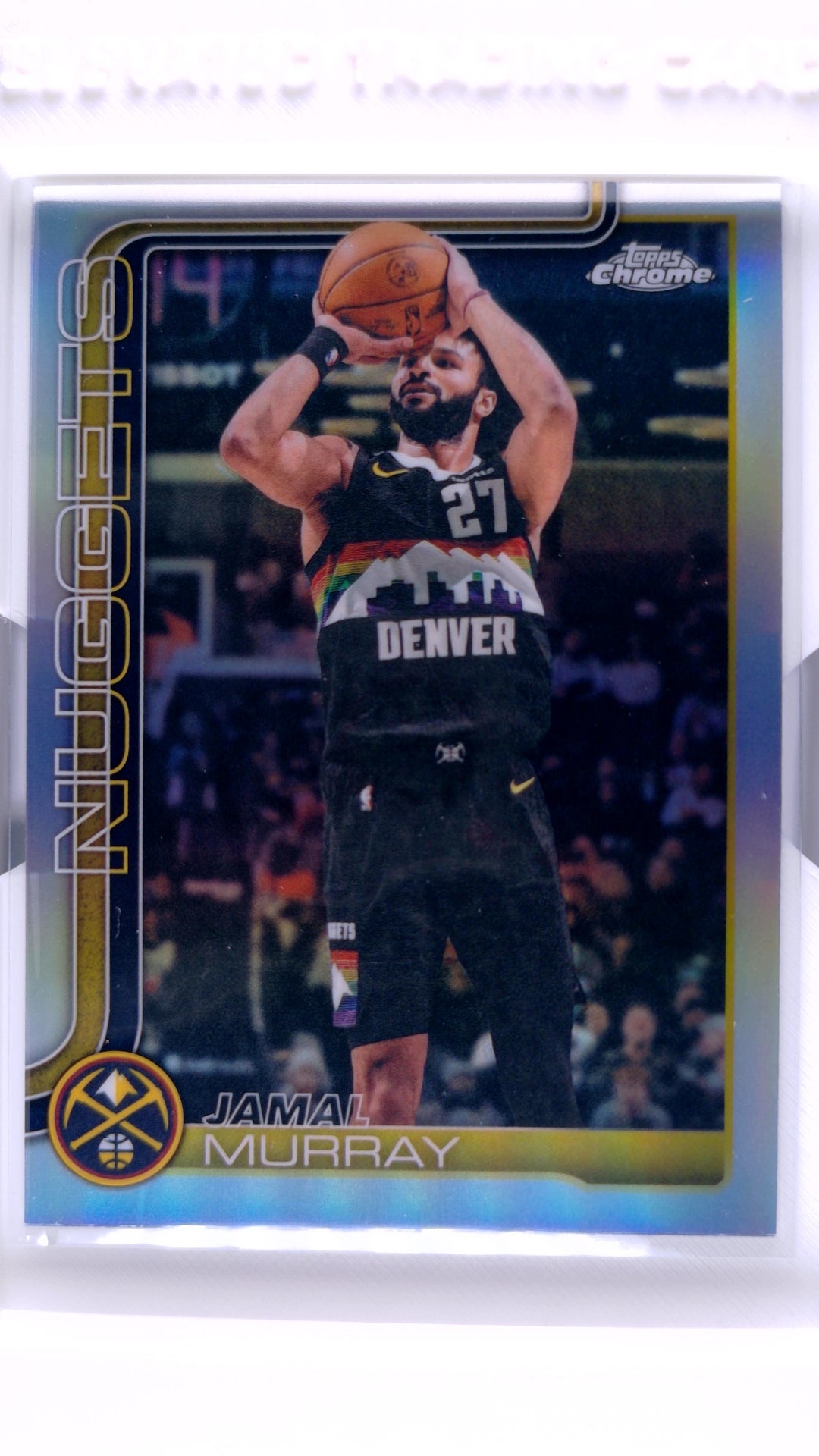 #13 Jamal Murray Refractor - front
