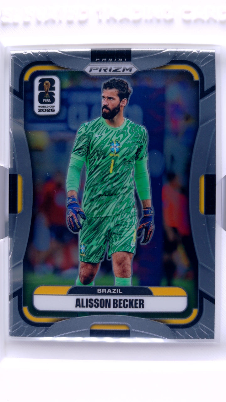 2026 Panini Prizm FIFA World Cup Soccer Alisson Becker #89 — Front